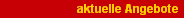 aktuelle Angebote
